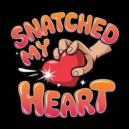 Hgih Quality Snatched My Heart Vector Design- Cre8iveskill